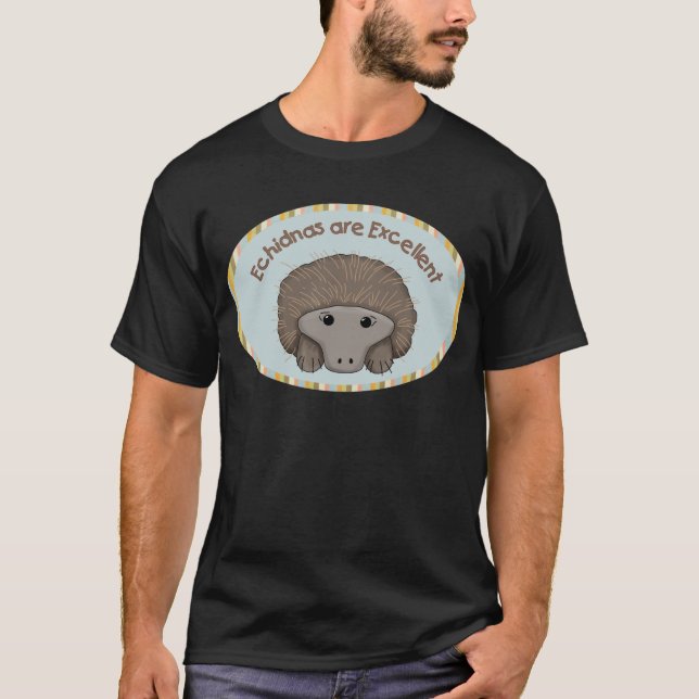 T-shirt Les Echidnas sont excellents (Devant)