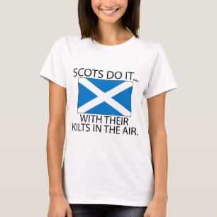 T-shirt Les Écossais Le Font... Avec leurs kilts en l'air