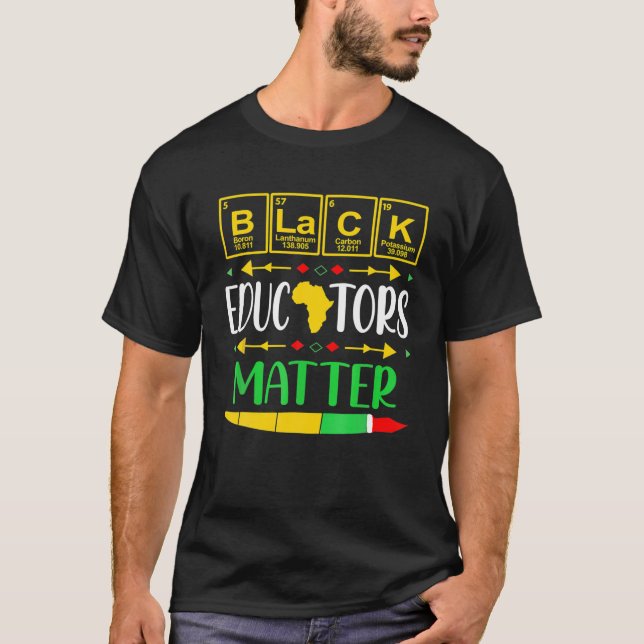 T-shirt Les éducateurs noirs comptent Histoire Mois Afriqu (Devant)