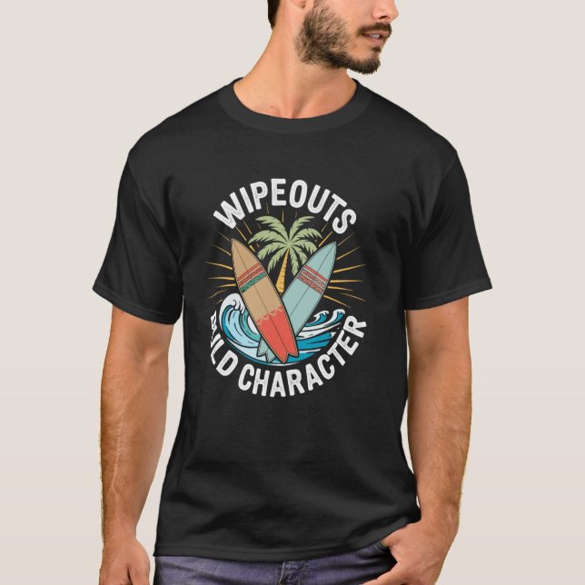 T-shirt Les effacements construisent le caractère Surfeur  (Devant)
