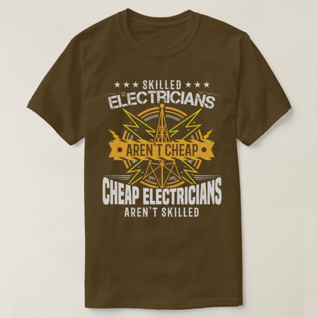 T-shirt Les électriciens qualifiés sont bon marché (Design devant)