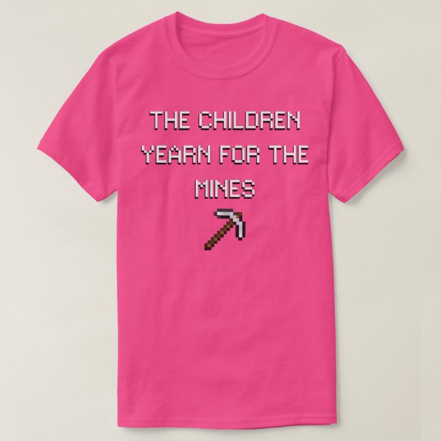 T-shirt Les enfants aspirent aux mines (Design devant)