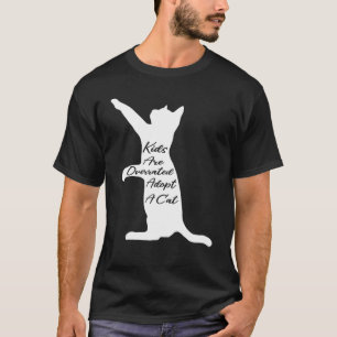 T-shirt Les enfants sont surestimés Adoptez un chat pour l
