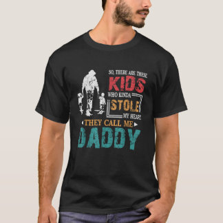 T-shirt Les enfants volent ils m'appellent papa papa et le