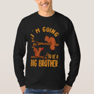 T-shirt Les Enfants Vont Être Un Écureuil Big Brother Prom
