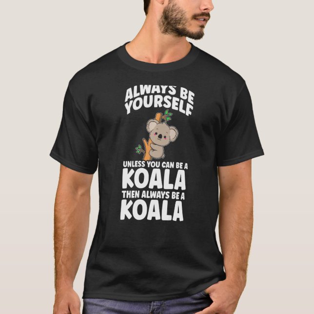 T-shirt Les Enfants, Vous Pouvez Être Un Joli Koala (Devant)