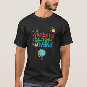 T-shirt Les enseignants changent notre monde Retour à l'éc