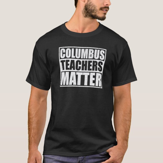 T-shirt Les enseignants de Columbus comptent OH grève des  (Devant)