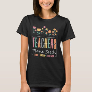 T-shirt Les enseignants de maternelle plantent des graines