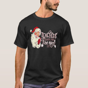 T-shirt Les enseignants de Retro Père Noël toujours faire