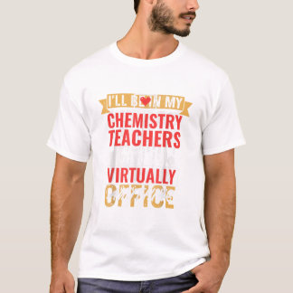 T-shirt Les Enseignants En Chimie Pratiquement Tout Le Tra