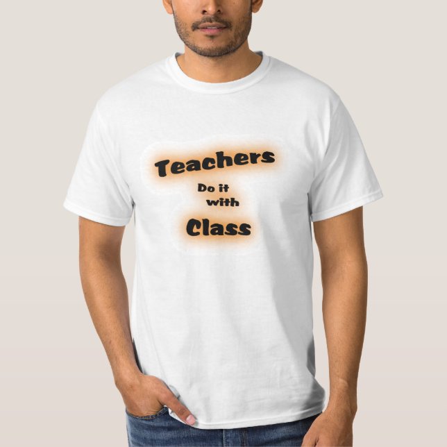 T-shirt Les enseignants le font avec la chemise de classe  (Devant)