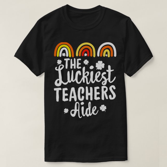 T-shirt Les enseignants les plus chanceux Aide St (Design devant)