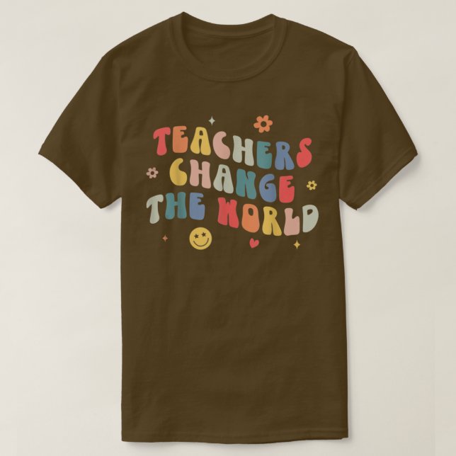 T-shirt Les Enseignants super Changent Votre Enseignant Mo (Design devant)