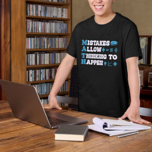 T-shirt Les Erreurs Permettent De Penser À Se Produire Mat