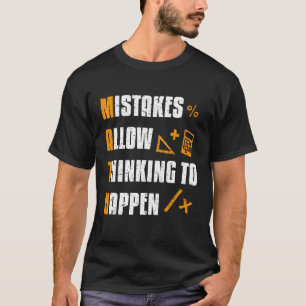 T-shirt Les Erreurs Permettent De Penser À Se Produire Pro