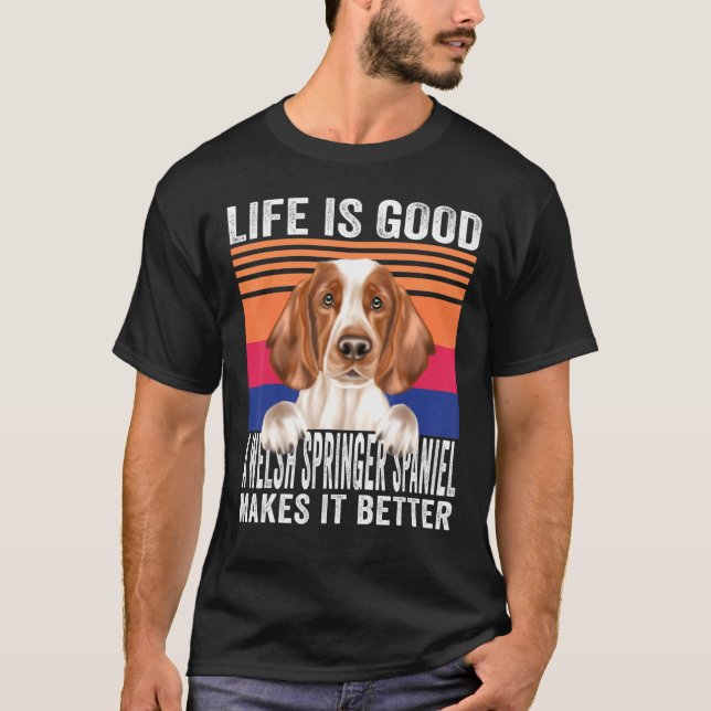 T-shirt Les Espagnols Welsh Springer rendent votre vie bel (Devant)