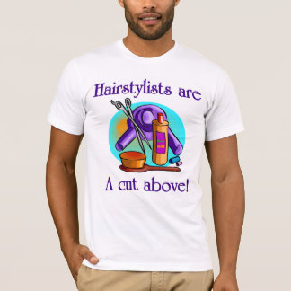 T-shirt Les esthéticiens sont une coupe au-dessus de