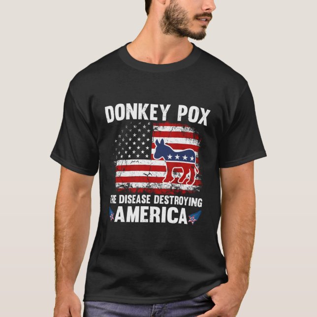 T-shirt Les Etats-Unis Drapeau Pox L'Âne La Maladie Détrui (Devant)