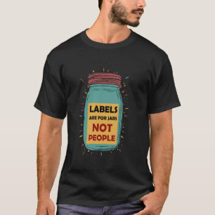 T-shirt Les étiquettes Sont Pour Les Jarres Et Non Pour Le