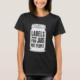 T-shirt Les étiquettes Sont Pour Les Jarres Pas Les Gens D
