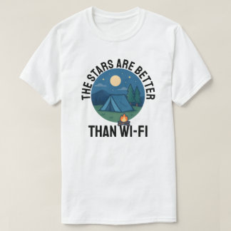 T-shirt Les étoiles sont meilleures que le Wi-Fi