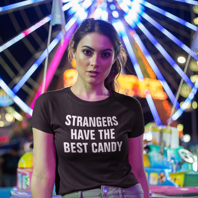 T-SHIRT LES ÉTRANGERS ONT LE MEILLEUR CANDÉ (Créateur téléchargé)