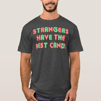 T-shirt Les Étrangers Ont Le Meilleur Candy Style Neon Tex