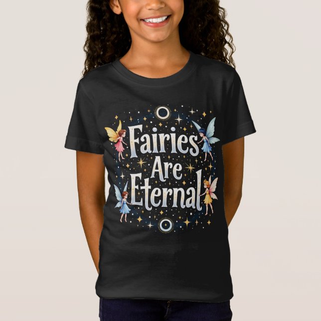 T-Shirt Les fées enchanteresses sont éternelles fées (Devant)