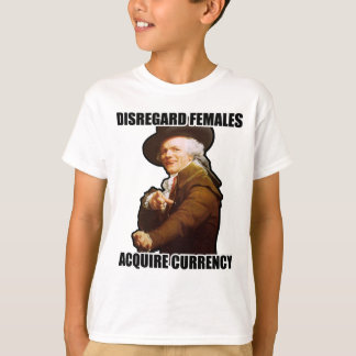 T-shirt Les femelles de négligence acquièrent la devise
