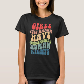 T-shirt Les Féministes Veulent Juste Avoir Des Droits Fond