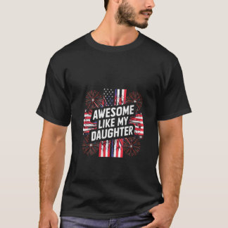 T-shirt Les Femmes 4 juillet Fantastiques Comme Ma Fille V