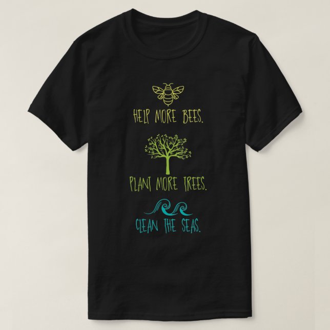 T-shirt Les femmes aident plus d'abeilles Plantes plus d'a (Design devant)
