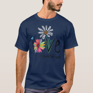 T-shirt Les femmes aiment Daisy Flower Math Enseignant