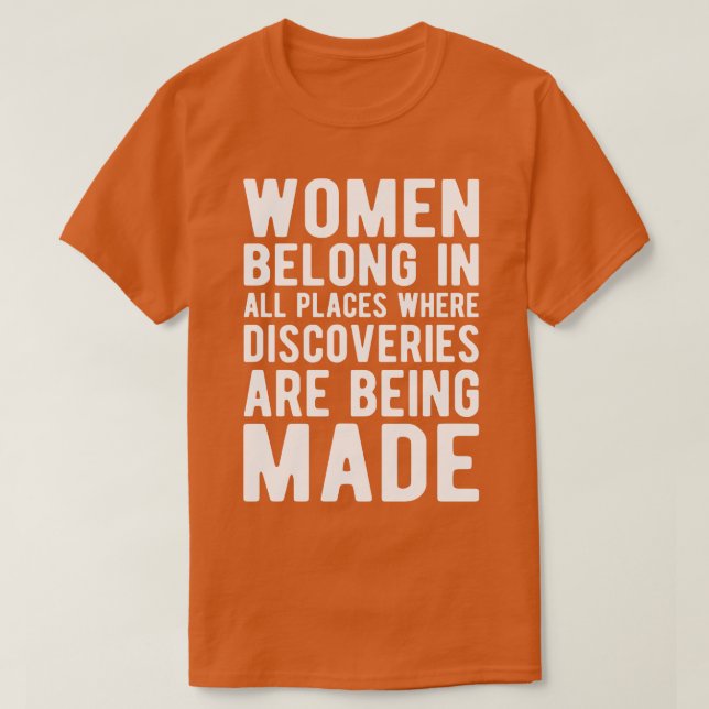 T-shirt Les femmes appartiennent à tous les endroits où le (Design devant)