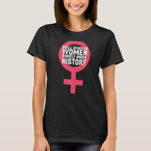 T-shirt Les Femmes Bien Comportées Les Femmes Bien Comport