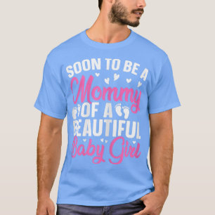 T-shirt Les femmes Bientôt être une maman d'une belle peti