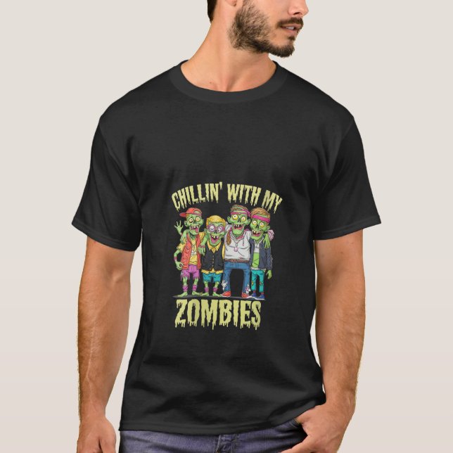 T-shirt Les femmes Chillin avec mes zombies Zombie Cool de (Devant)