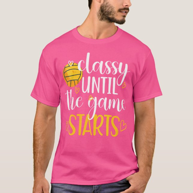 T-shirt Les Femmes Classy Jusqu'À Ce Que Le Jeu Commence W (Devant)