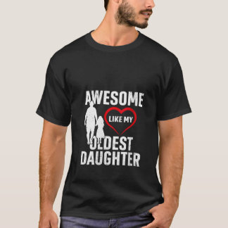 T-shirt Les FEMMES Comme Ma Fille La Plus Âgée Funny Vinta