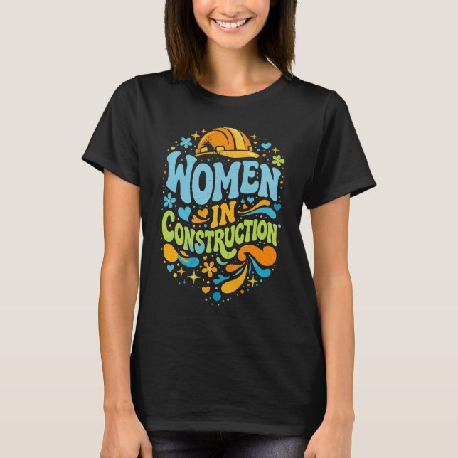 T-shirt Les femmes dans la construction : un empowerment r (Devant)