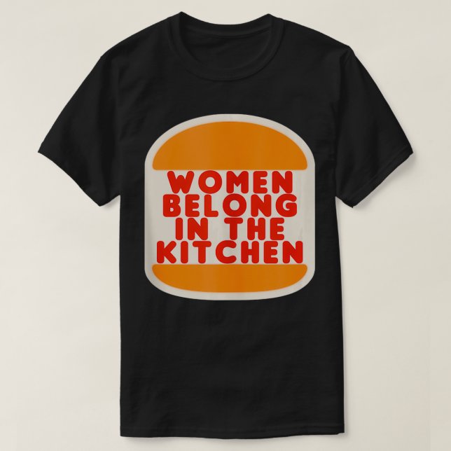 T-shirt Les Femmes Dans La Cuisine Drôle Mème Cadeau Drôle (Design devant)