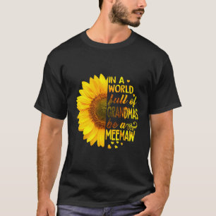 T-shirt Les Femmes Dans Un Monde Plein De Mamans Soit Meem