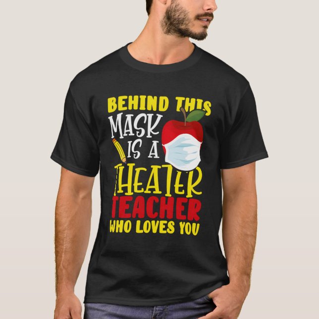 T-shirt Les Femmes Derrière Ce Masque Est Un Professeur De (Devant)