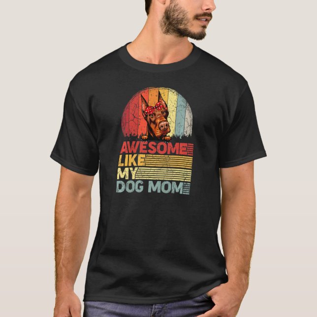T-shirt Les Femmes Distresses Doberman Awesome Comme Mon C (Devant)