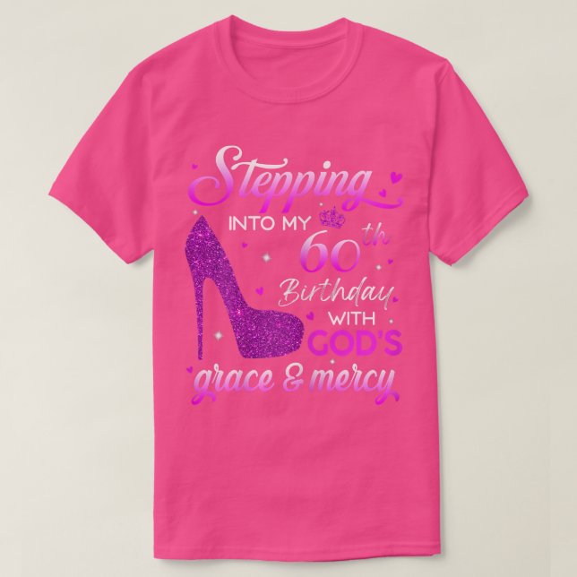 T-shirt Les femmes entrent en mon 60e anniversaire avec le (Design devant)