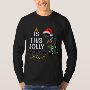 T-shirt Les Femmes Est Cette Jolie Assez Noel Noir Chat Jo