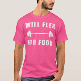 T-shirt Les Femmes Flex Pour La Nourriture Barbell Drôle H