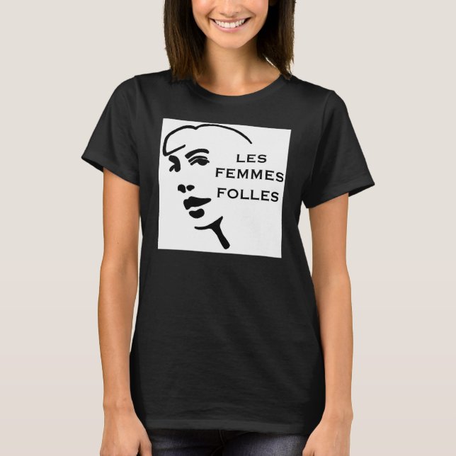 T-shirt Les Femmes Folles Original Tee-ORGANIC (Devant)