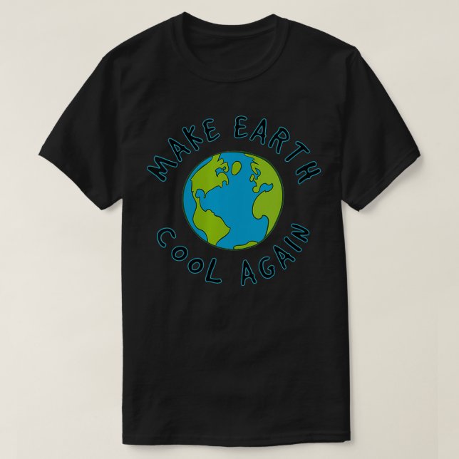 T-shirt Les femmes font de nouveau Cool de la Terre Change (Design devant)